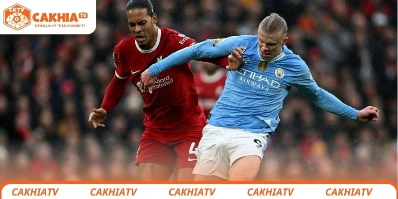 Nhận định chi tiết về tình hình thi đấu giữa Man City vs Liverpool